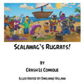 Scalawag's Rugrats!