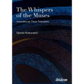 The Whispers of the Muses: Artworks as Time Travelers