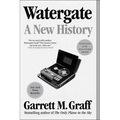 Watergate: A New History
