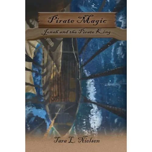 Pirate Magic: Jonah and the Pirate King