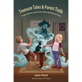 Treasure Tales and Forest Trails: Bogey, Mattie, and Friends Follow Blackbeard's Map