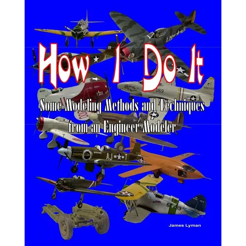 How I Do It: Some Modeling Methods and Techniques from an Engineer Modeler