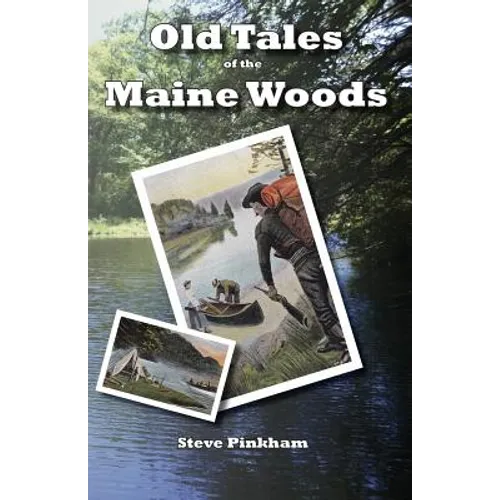 Old Tales of the Maine Woods