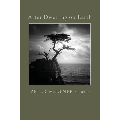 After Dwelling on Earth