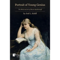 Portrait of Young Genius: The Mind and Art of Marie Bashkirtseff [B&W]