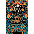 Gypsy Folk Tales