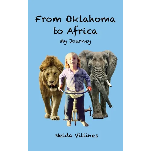 From Oklahoma to Africa: My Journey