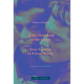 At the Threshold of the Image: From Narcissus to Virtual Reality