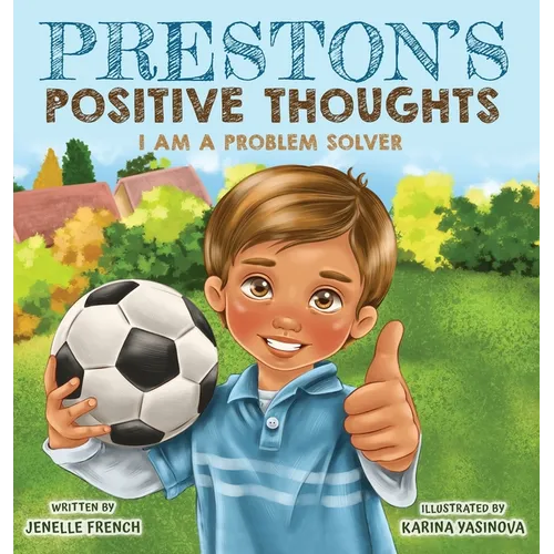 Preston's Positive Thoughts