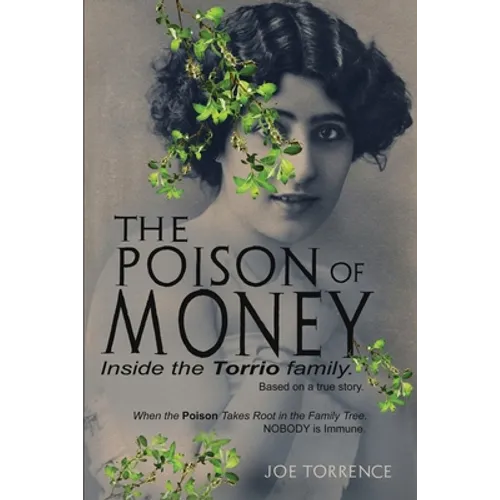 The Poison Of Money