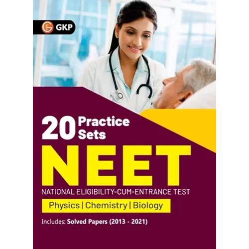 NEET 2022 - 20 Practice Sets (Includes Solved Papers 2013-2021)