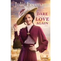 Dare to Love Again
