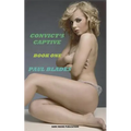 Convict's Captive- Book One
