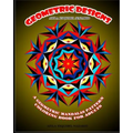 Geometric Designs: A Geometric Mandalas Pattern Coloring Book for Adults
