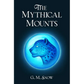 The Mythical Mounts