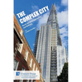 The Complex City: Social and Built Approaches and Methods