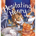 Hesitating Henry