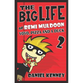 The Big Life of Remi Muldoon 2: YoYo, Pizza, and a Duck