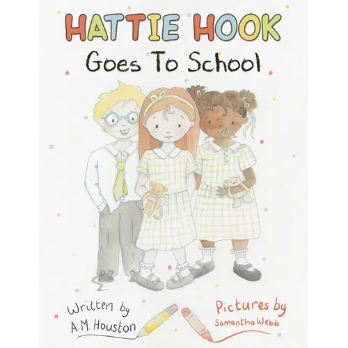 Hattie Hook Goes to School
