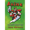 All the World Is Anime