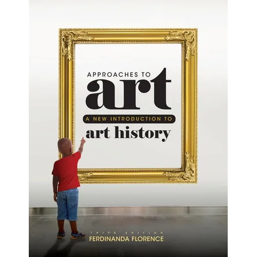 Approaches to Art: A New Introduction to Art History