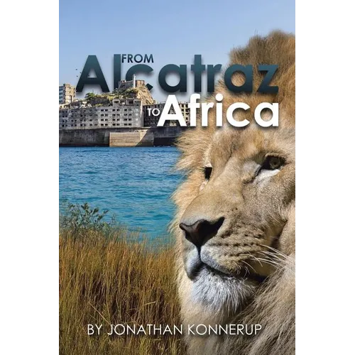 From Alcatraz To Africa