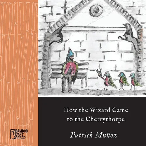 How the Wizard Came to the Cherrythorpe