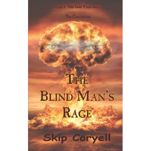 The Blind Man's Rage