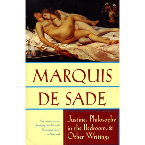 Justine, Philosophy in the Bedroom, and Other Writings