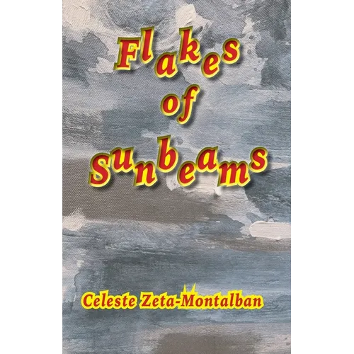 Flakes of Sunbeams