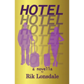 Hotel: a novella