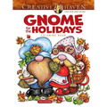 Creative Haven Gnome for the Holidays Coloring Book