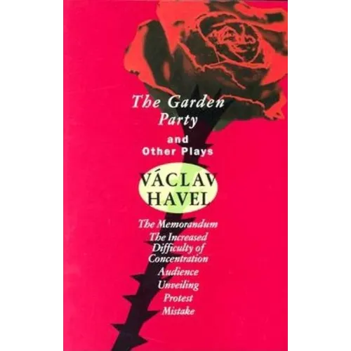The Garden Party: And Other Plays