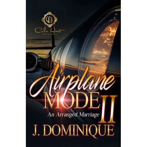 Airplane Mode 2: An Arranged Marriage