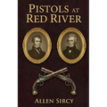 Pistols at Red River