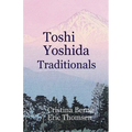 Toshi Yoshida Traditionals