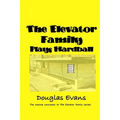 The Elevator Family Plays Hardball