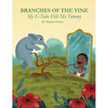 BRANCHES OF THE VINE- My G-Tube Fills My Tummy