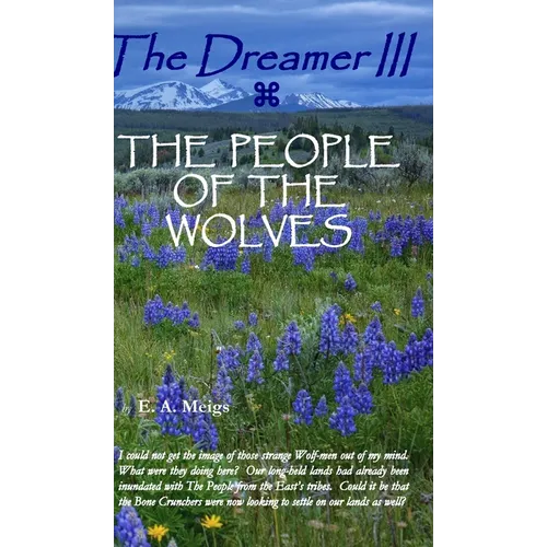 The Dreamer III THE PEOPLE OF THE WOLVES