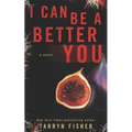 I Can Be A Better You: A shocking psychological thriller