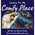 Looking for My Comfy Place