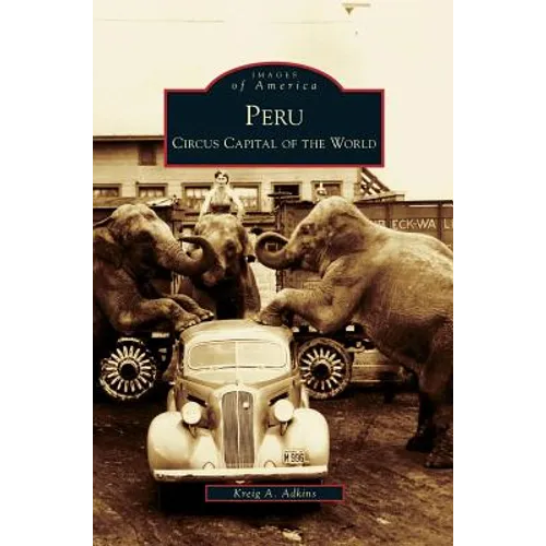 Peru: Circus Capital of the World