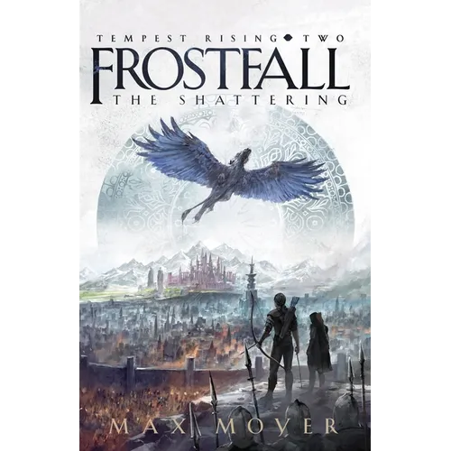 Frostfall - The Shattering