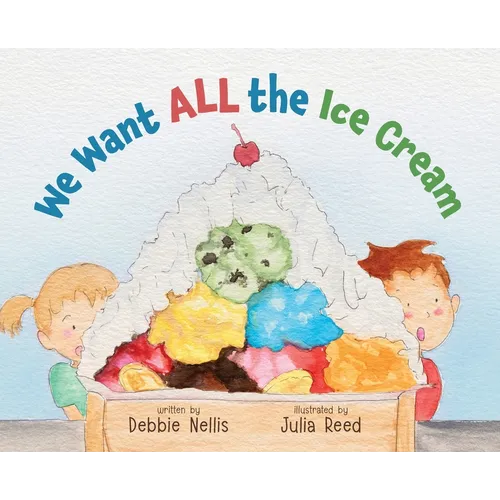We Want ALL the Ice Cream