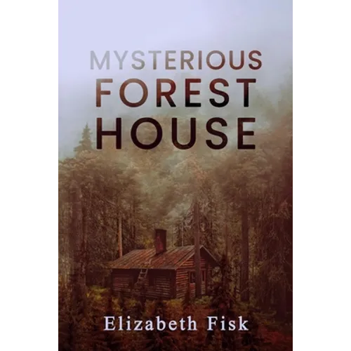 Mysterious Forest House