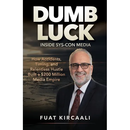DUMB LUCK Inside SYS-CON Media