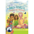 The Bald Princess Discovers Her Superpower