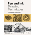 Pen and Ink Drawing Techniques: Steps, Subjects & Prompts