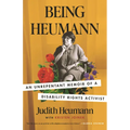 Being Heumann: An Unrepentant Memoir of a Disability Rights Activist