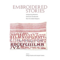 Embroidered Stories: Interpreting Women's Domestic Needlework from the Italian Diaspora